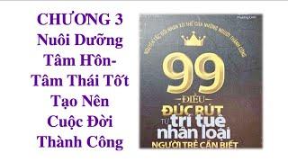 [Kho sách nói] | Nuôi Dưỡng Tâm Hồn - Tâm Thái Tốt Tạo Nên Cuộc Đời Thành Công | Người Trẻ Cần Biết