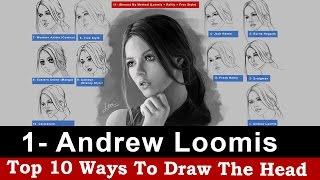 Top 10 ways to draw the head [1- Andrew Loomis]     -Tutorial No.1-