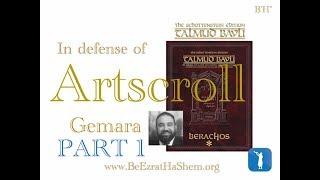 In Defense of Artscroll Gemara (12 minutes)