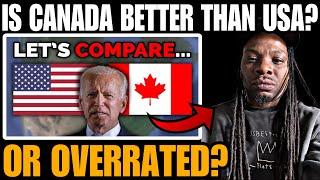 SHOULD WE MOVE? American Reacts To Canada Compared to United States