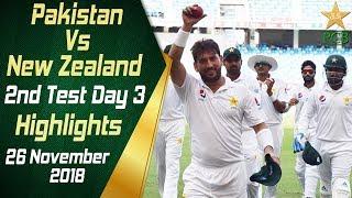 Pakistan Vs New Zealand | Highlights | 2nd Test Day 3 | 26 November 2018 | PCB