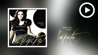 Suellen Lima - Impacto (CD COMPLETO) 2014