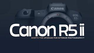 An Interior Photographers Thoughts About The Canon R5 Mark 2