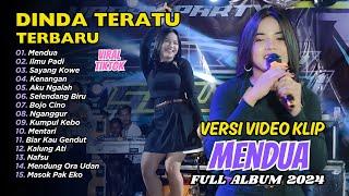 DINDA TERATU - MENDUA - ILMU PADI | FULL ALBUM DANGDUT