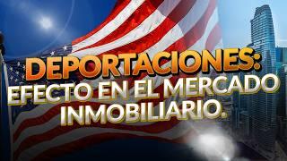 ¿Cómo las DEPORTACIONES DE TRUMP impactarán el MERCADO INMOBILIARIO en FLORIDA?  Neymar