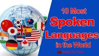 Top 10 Most Spoken Languages in The World - Breezy Ent Facts