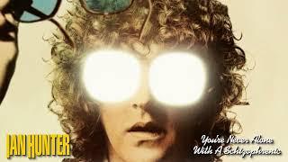 Ian Hunter - You're Never Alone With A Schizophrenic (Album Visualiser)