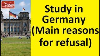 Free Study in Germany | Main reasons for refusal | Germany visa expert