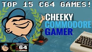 TOP 15 COMMODORE 64 GAMES | CHEEKY COMMODORE GAMER