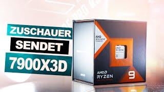 Zuschauer SENDET mir einen 7900X3D — Unboxing