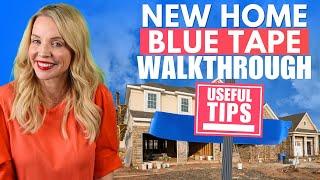 New Home Blue Tape Walkthrough Tips: Essential New Construction Orientation Guide