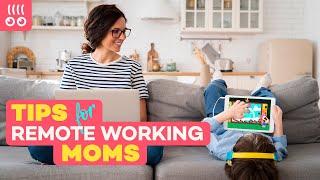 10 TIPS for PARENTS WORKING FROM HOME    Parenting #TIPS | Lingokids