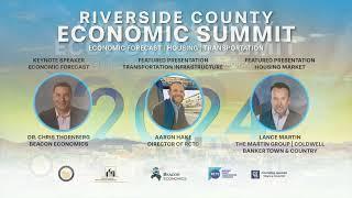 Riverside County Economic Summit: Economic Forecast | Housing | Transportation