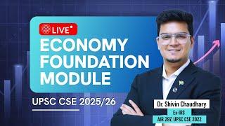 Economy Foundation Module for UPSC CSE 2025/26!