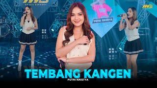 PUTRI KRISTYA - TEMBANG KANGEN | Feat. BINTANG FORTUNA (Official Music Video)