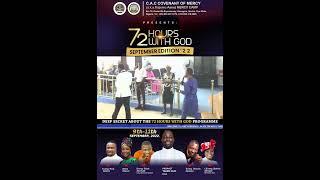 DEEP SCREET ABOUT  CAC COVENANT OF MERCY 72HOURS WITH GOD  PROGRAMME