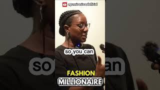 Asking a Millionaires Fashion Designer for Business Advice