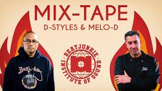 MIX-TAPE by Dj D-Styles & DJ Melo-D (Beatjunkies)