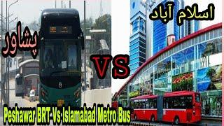 Peshawar BRT VS Islamabad Metro Bus