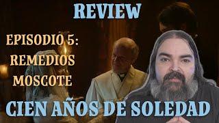 Filólogo comenta... CIEN AÑOS DE SOLEDAD (Netflix). T1E5: Remedios Moscote