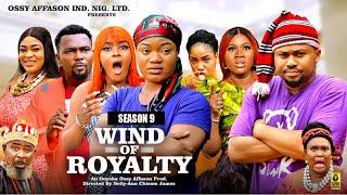 WIND OF ROYALTY (SEASON 9) - 2025 Latest Nigerian Nollywood Movie || Trending New Nollywood Movie