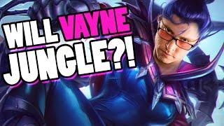 Will It Jungle? ft Vayne | /ALL Chat [League of Legends]