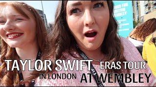 TAYLOR SWIFT ERAS TOUR LIVE IN LONDON WEMBLEY! PART 1 INCLUDING GRWM