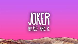 Blessd, Kris R. - JOKER
