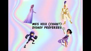 Mes voix (chant) Disney préférées