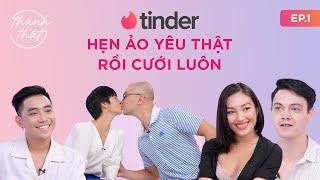 [THÀNH THẬT] EP1: TINDER - REAL LOVE HAY TÌNH MỘT ĐÊM | DADA Studio Việt Nam