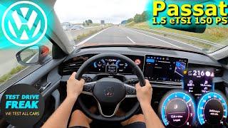 2024 Volkswagen Passat 1.5 eTSI Variant DSG 150 PS TOP SPEED AUTOBAHN DRIVE POV Fuel Consumption