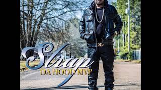 Strap Da Hood MVP   Intro prod  by phenom tha don