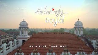 Must Visit Places in Karaikudi | Chettinad Palace - TAMIL NADU TOURISM