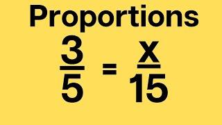 Proportions: What value for X makes the proportion true?