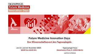 Future Medicine Innovation Days 2024 - Day 1