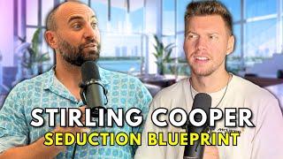 Stirling Cooper Reveals Seduction & Masculinity Secrets