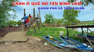 Khám Phá Vùng Quê Xã Tiên Thuận Huyện Bến Cầu Tỉnh Tây Ninh