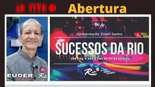 Abertura do Sucessos da Ro fm- Radialista Euder Santos #rede rio#locutor #diversão #curtir