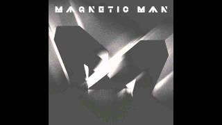 Magnetic Man - Flying Into Tokyo