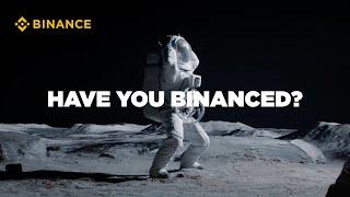 Have You Binanced? (Moon Dance)