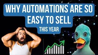 Why Automations Are So Easy to Sell This Year