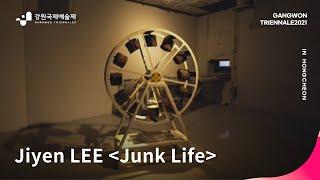 [REVITALIZATION 1. TANYAK] Jiyen LEE_Junk Life