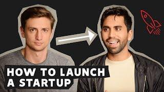 How to Launch a Startup