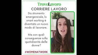 DALLA REDAZIONE DI CORRIERE DELLA SERA: Lo smart working e le donne - Diana Cavalcoli⠀