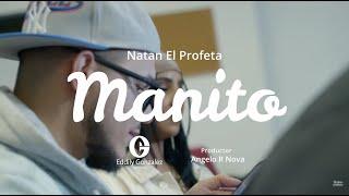 Natan El Profeta - Manito (Video Oficial)