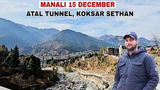 Manali latest video || Manali atal tunnel,koksar, sethan village latest news