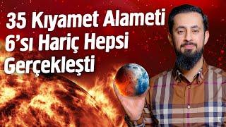 35 Kıyamet Alameti 6'sı Hariç Hepsi Gerçekleşti @Mehmedyildiz