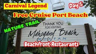 Carnival Legend-Mahogany Bay Roatan Honduras FREE Cruise Port BEACH!!!!!/Day 5 Jan 2025