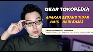 Tokopedia Sedang Tidak Baik-Baik Saja .. Kenapa Dirimu?