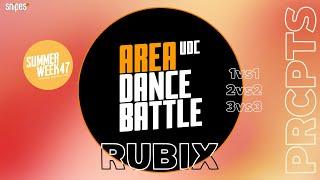 RUBiX Criminalz Crew | 1vs1 2vs2 3vs3 | Summer Week47 | AREA UDC BATTLE | 2023